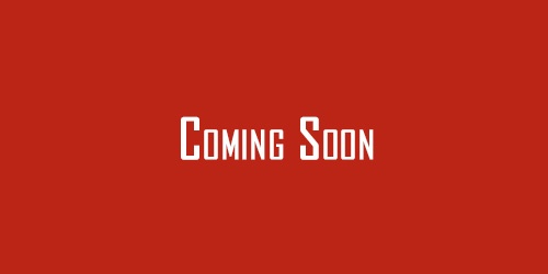 More Coming Soon
